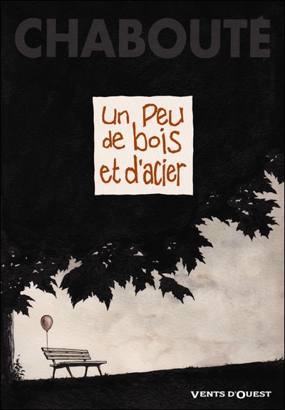 Un peu de bois et dacier