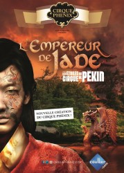 L'Empereur de Jade - Les Etoiles du Cirque de Pekin
