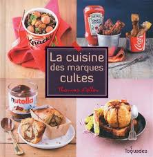 cuisine des marques cultes