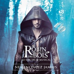 Robin des Bois, nouveau clip officiel