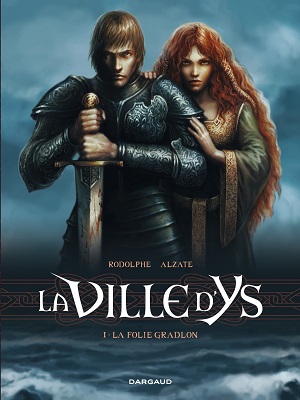 la-ville-d-ys-t1-la-folie-gradlon-dargaud