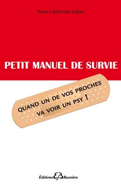 petit manuel de survie si l'un de vos proches voit un psy