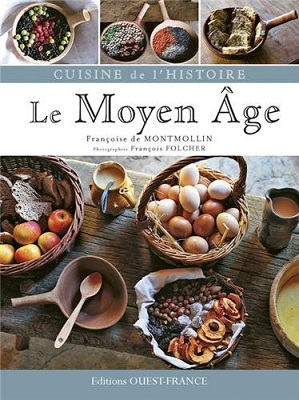 Plongez dans la cuisine médiévale avec le livre « Cuisine de l’Histoire - Le Moyen-Âge »