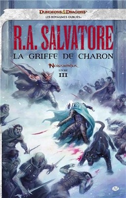 Troisème tome de Neverwinter chez Milady, La Griffe de Charon