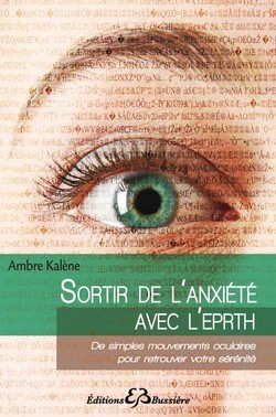 « Sortir de l’anxiété avec l’EPRTH «