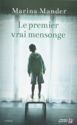 le premier vrai mensonge