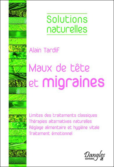 maux de tête et migraines alain tardif