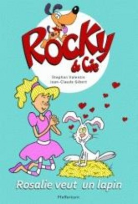 rosalie veut un lapin tome 1 rocky & cie