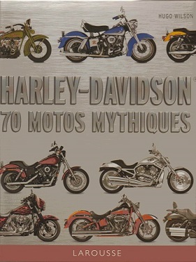 harley-davidson-70-motos-mythiques-larousse