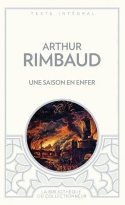 une saison en enfer arthur rimbaud