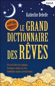 Le grand dictionnaire des rêves