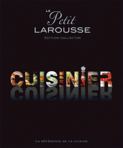 le petit larousse du cuisinier collector