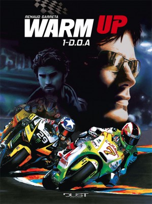 warm up tome 1 d.o.a dust éditions renaud garreta