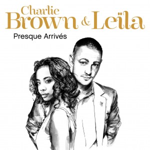 charlie-brown-ft-leila-presque-arrives