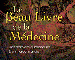 Le beau livre de la médecine.