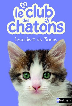 le-club-des-chatons-nathan-l-accident-de-plume