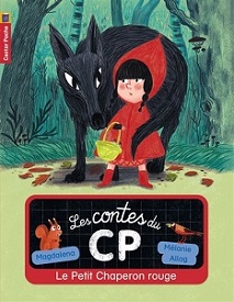 les-contes-du-cp-petit-chaperon-rouge-flammarion