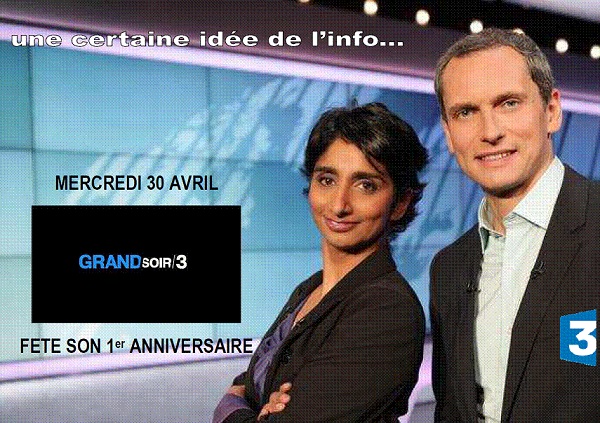 LE GRAND SOIR3 fête son 1er anniversaire