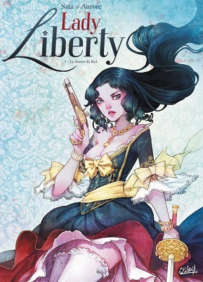 lady-liberty-t1-le-secret-du-roi-soleil