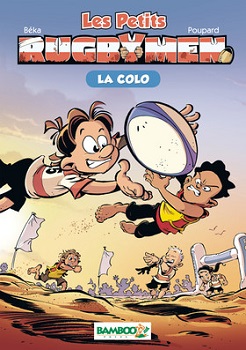 les-rugbymen-tome5-la-colo-bamboo