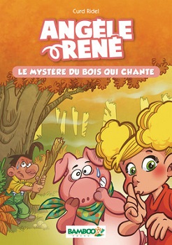 angele-et-rene-t1-le-mystere-du-bois-qui-chante-bamboo