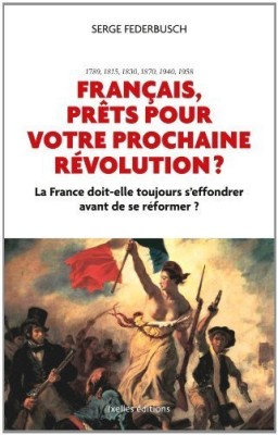 français, prêts pour votre prochaine révolution?