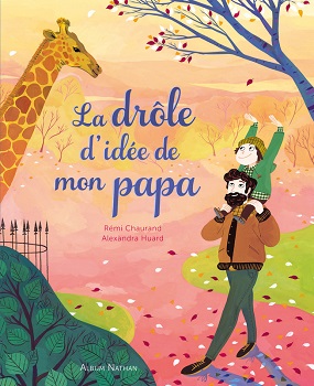 la-drole-idee-de-mon-papa-nathan