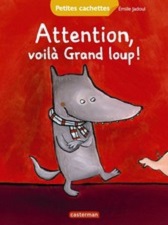 attention-voila-grand-loup-casterman