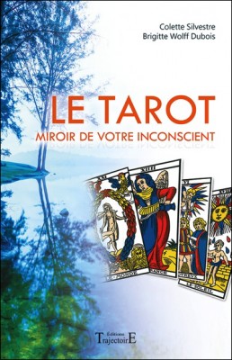 le tarot miroir de votre inconscient