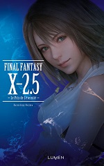 Final Fantasy X-2.5 – Le Prix de l’éternité