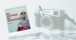 Du casting au shooting