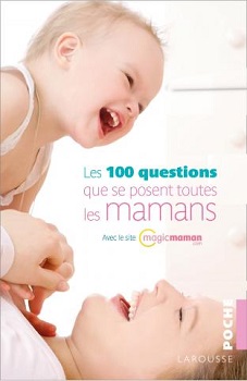 les-100-questions-posent-mamans-larousse