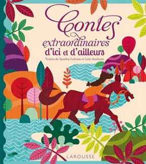 contes-extraordianires-d-ici-et-d-ailleurs-larousse