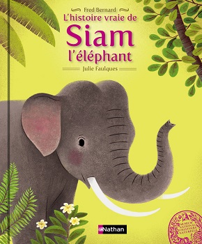 histoire-vraie-siam-elephant-nathan