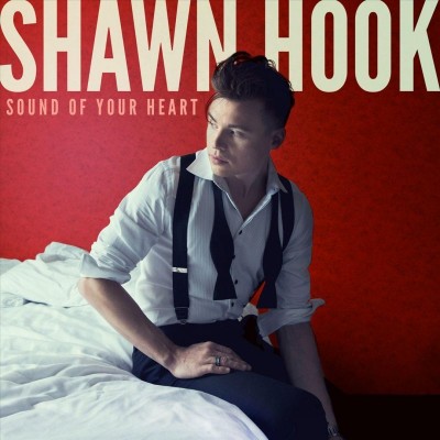 Shawn Hook avec Sound Of Your Heart La nouvelle référence POP !