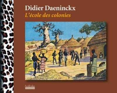 ecole des colonies
