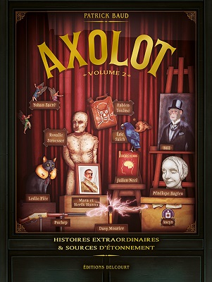 AXOLOT-volume2-histoires-extraordinaires-sources-etonnement-delcourt