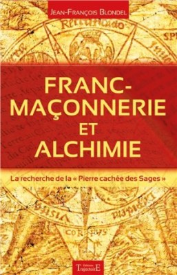 Jean-François Blondel Franc Maçonnerie et Alchimie