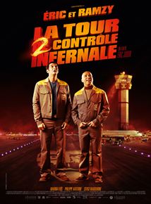 La tour de contrôle infernale eric et Ramzy