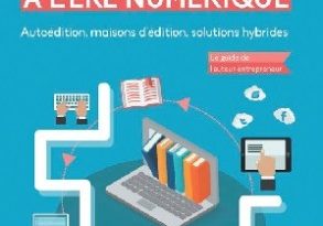 Publier son livre à l'ère numérique