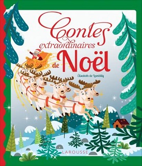 contes extraordinaires de noel contes-extraordiaires-de-noel-larousse