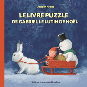 livre puzzle gabriel le lutin de noel gallimard