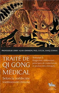 traité de qi gong médical Tome 3
