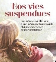 Nos vies suspendues