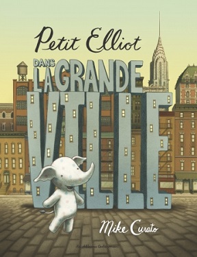 petit elliot dans la grande ville casterman petit-elliot-dans-la-grande-ville-casterman