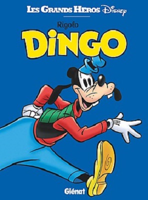 rigolo-dingo-grands-heros-disney-glenat