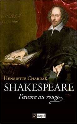 Shakespeare – l’œuvre au rouge, un ouvrage enivrant !
