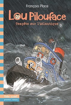 lou pilouface tempete sur l'atlantique gallimard lou pilouface tempete atlantique