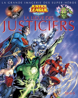 la ligue des justiciers fleurus imagerie super heros ligue-justiciers-imagerie-super-heros-fleurus