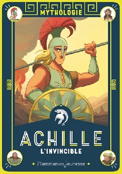achille l'invincible flammarion achille-l-invincible-flammarion